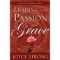 Leading with Passion and Grace - Paperback