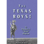 The Texas Boys! - Hardcover