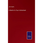 A Sketch of a Tour in Switzerland - Hardcover