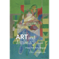 Art and Intimacy: How the Arts Began - Paperback