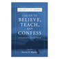 Called to Believe, Teach, and Confess - Hardcover