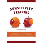 Sensitivity Training: A Biblical Evaluation - Paperback