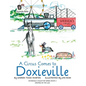 A Circus Comes to Doxieville - Hardcover
