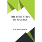 The First Steps in Algebra - Paperback