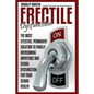 Erectile Dysfunction: The Most Effective, Permanent Solution to Finally Overcoming Impotence and Sexual Dysfunction for Your Sexual Health - Paperback