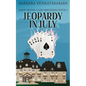 Jeopardy In July - Paperback