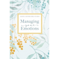 Managing Your Emotions - Spiral