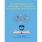 The Cybersecurity Plus Advantage For Students & Professionals With Dyslexia - Paperback