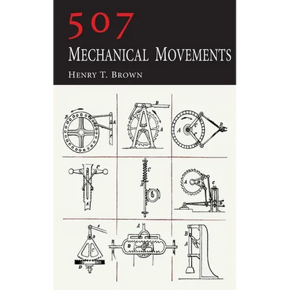 507 Mechanical Movements - Hardcover