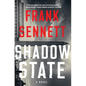Shadow State - Hardcover