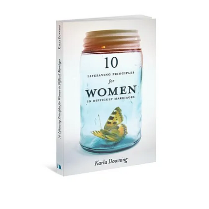 10 Lifesaving Principles for Women in Difficult Marriages - Paperback