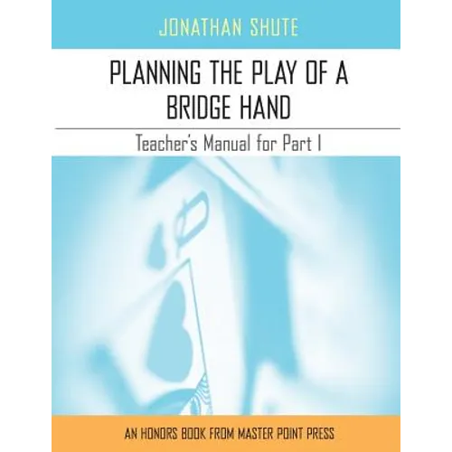 Planning the Play: A Teacher's Manual for Part I - Paperback