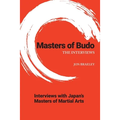 Masters of Budo: The Interviews - Paperback