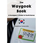 The Waygook Book: A Foreigner's Guide to South Korea - Paperback