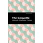 The Coquette - Hardcover