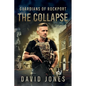 Guardians of Rockport Book 1: The Collapse - Paperback