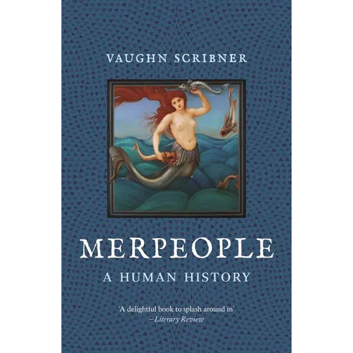 Merpeople: A Human History - Paperback
