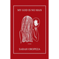 My God Is No Man - Paperback