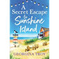 A Secret Escape to Sunshine Island - Paperback