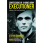 Confessions of a Home Army Executioner: A Memoir of the Polish Home Army - Hardcover
