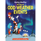 Wacky Weather: All about Odd Weather Events - Hardcover