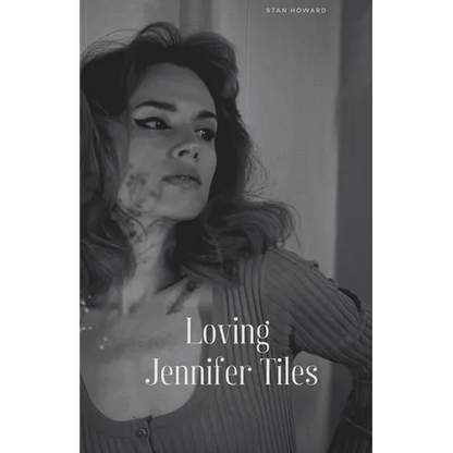 Loving Jennifer Tiles - Paperback