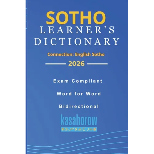Sotho Learner's Dictionary: Sotho-English and English-Sotho - Paperback