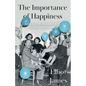 The Importance of Happiness: Noël Coward and the Actors' Orphanage - Paperback