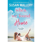 When We Found Home - Mass Market Paperbound