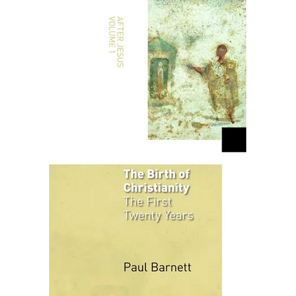 The Birth of Christianity: The First Twenty Years - Paperback