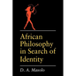 African Philosophy in Search of Identity - Paperback