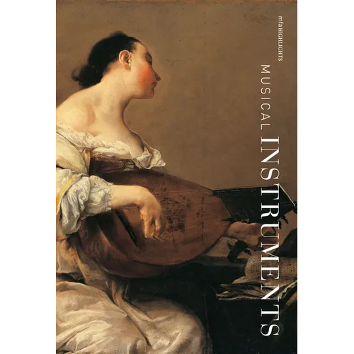 Musical Instruments: MFA Highlights - Paperback