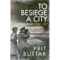 To Besiege a City: Leningrad 1941-42 - Hardcover