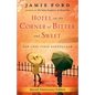 Hotel on the Corner of Bitter and Sweet - Paperback