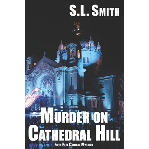 Murder on Cathedral Hill: Fifth Pete Culnane Mystery - Paperback