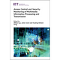 Access Control and Security Monitoring of Multimedia Information Processing and Transmission - Hardcover