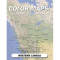 Color Maps! Towns and Cities of Canada: Western Canada - Paperback