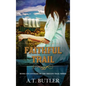 Faithful Trail: Historical Women's Fiction Saga - Hardcover