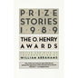 Prize Stories 1989: The O. Henry Awards - Paperback