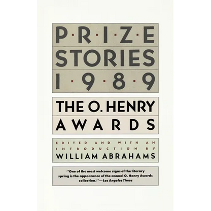 Prize Stories 1989: The O. Henry Awards - Paperback