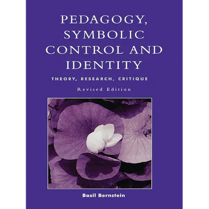 Pedagogy, Symbolic Control, and Identity - Paperback