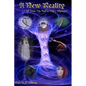 A New Reality: A Wake Up Call To Life's Mysteries - Paperback