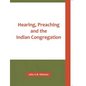 Hearing, Preaching and the Indian Congregation - Paperback