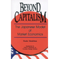 Beyond Capitalism: The Japanese Model of Market Economics - Paperback