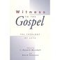 Witness to the Gospel: The Theology of Acts - Paperback