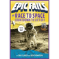 The Race to Space: Countdown to Liftoff (Epic Fails #2) - Paperback
