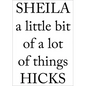 Sheila Hicks: A Little Bit of a Lot of Things - Paperback