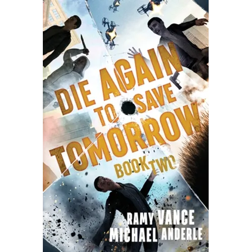 Die Again To Save Tomorrow - Paperback