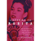 Listening to Rosita: The Business of Tejana Music and Culture, 1930-1955 Volume 9 - Hardcover