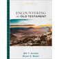Encountering the Old Testament: A Christian Survey - Hardcover